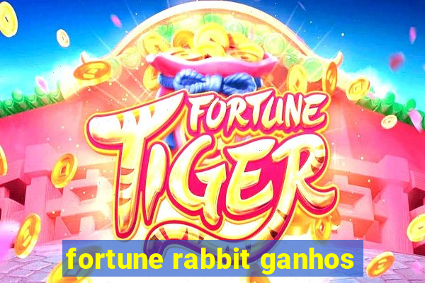 fortune rabbit ganhos